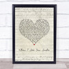 Singing Sweet When I See You Smile Script Heart Song Lyric Print