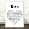 Brad Paisley Then Heart Song Lyric Quote Print
