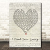 Baby D I Need Your Loving Script Heart Song Lyric Print