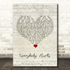 REM Everybody Hurts Script Heart Song Lyric Print