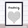 George Michael Fantasy Heart Song Lyric Quote Print