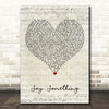 Justin Timberlake Say Something Script Heart Song Lyric Print