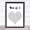 John Legend You & I Heart Song Lyric Quote Print