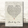 John Newman Stand By Me Script Heart Song Lyric Print