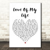 Queen Love Of My Life Heart Song Lyric Quote Print