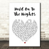 Richard Marx Hold On To The Nights Heart Song Lyric Quote Print