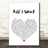 Staind All I Want Heart Song Lyric Quote Print