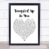 Staind Tangled Up In You Heart Song Lyric Quote Print