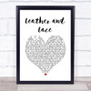 Stevie Nicks Leather And Lace Heart Song Lyric Quote Print