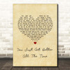 Tim McGraw You Just Get Better All The Time Vintage Heart Song Lyric Print