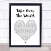 The Courteeners - Take Over The World Heart Song Lyric Quote Print