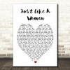 Just Like A Woman Bob Dylan Heart Quote Song Lyric Print