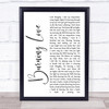 Elvis Presley Burning Love White Script Song Lyric Quote Print