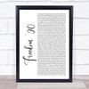 George Michael Freedom '90 White Script Song Lyric Quote Print