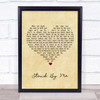 Ben E King Stand By Me Vintage Heart Song Lyric Print