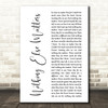 Metallica Nothing Else Matters White Script Song Lyric Quote Print