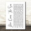 The Beatles Here Comes The Sun White Script Song Lyric Quote Print