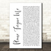 Bryan Adams Please Forgive Me White Script Song Lyric Quote Print