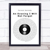 Dermot Kennedy An Evening I Will Not Forget Vinyl Record Song Lyric Print
