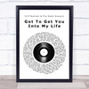 Cliff Bennett & The Rebel Rousers Got To Get You Into My Life Vinyl Record Song Lyric Print