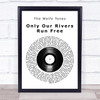 The Wolfe Tones Only Our Rivers Run Free Vinyl Record Song Lyric Print