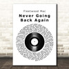 Fleetwood Mac Never Going Back Again Vinyl Record Song Lyric Print