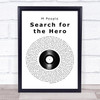 M People Search for the Hero Vinyl Record Song Lyric Print