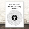 Mott The Hoople All The Young Dudes Vinyl Record Song Lyric Print