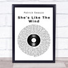 Patrick Swayze She's like the Wind Vinyl Record Song Lyric Print