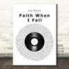 Kip Moore Faith When I Fall Vinyl Record Song Lyric Print