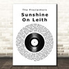 The Proclaimers Sunshine On Leith Vinyl Record Song Lyric Print