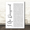 Frank Turner I Am Disappeared White Script Song Lyric Quote Print