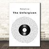 Metallica The Unforgiven Vinyl Record Song Lyric Print