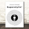 Groove Armada Superstylin' Vinyl Record Song Lyric Print