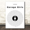 Lonyo Garage Girls Vinyl Record Song Lyric Print