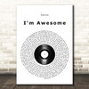 Spose I'm Awesome Vinyl Record Song Lyric Print