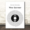 Dermot Kennedy The Corner Vinyl Record Song Lyric Print