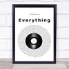 Lifehouse Everything Vinyl Record Song Lyric Print