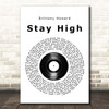 Brittany Howard Stay High Vinyl Record Song Lyric Print