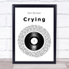 Don McLean Crying Vinyl Record Song Lyric Print