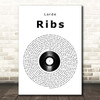 Lorde Ribs Vinyl Record Song Lyric Print