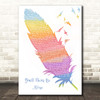 Anastacia You'll Never Be Alone Watercolour Feather & Birds Song Lyric Print