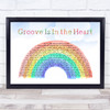 Deee-Lite Groove Is In the Heart Watercolour Rainbow & Clouds Song Lyric Print