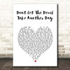 Stereophonics Don't Let The Devil Take Another Day White Heart Song Lyric Print