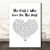 Peggy Lee The Folks Who Live On The Hill White Heart Song Lyric Print