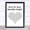 Billy Currington Must Be Doin' Somethin' Right White Heart Song Lyric Print
