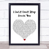 Michael Jackson I Just Can't Stop Lovin' You White Heart Song Lyric Print
