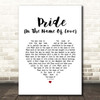 U2 Pride (In The Name Of Love) White Heart Song Lyric Print