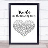 U2 Pride (In The Name Of Love) White Heart Song Lyric Print