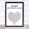 John Legend Tonight (Best You Ever Had) White Heart Song Lyric Print